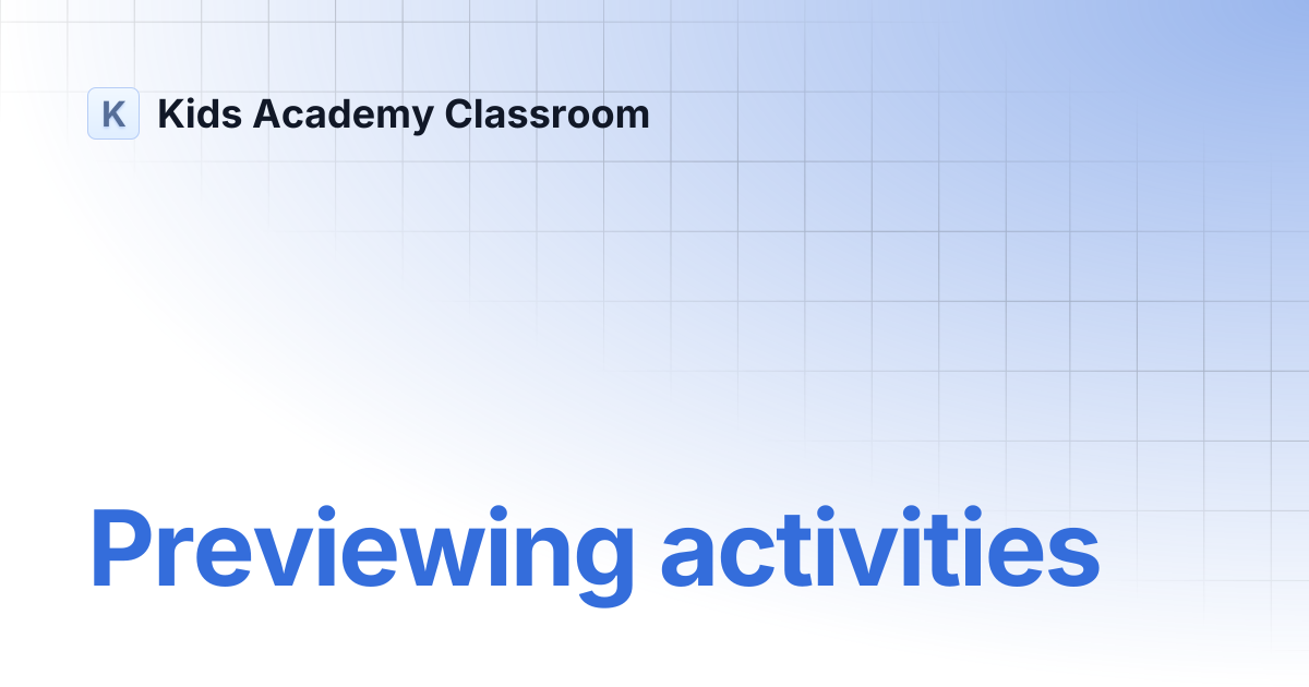 Previewing Activities Kids Academy Classroom